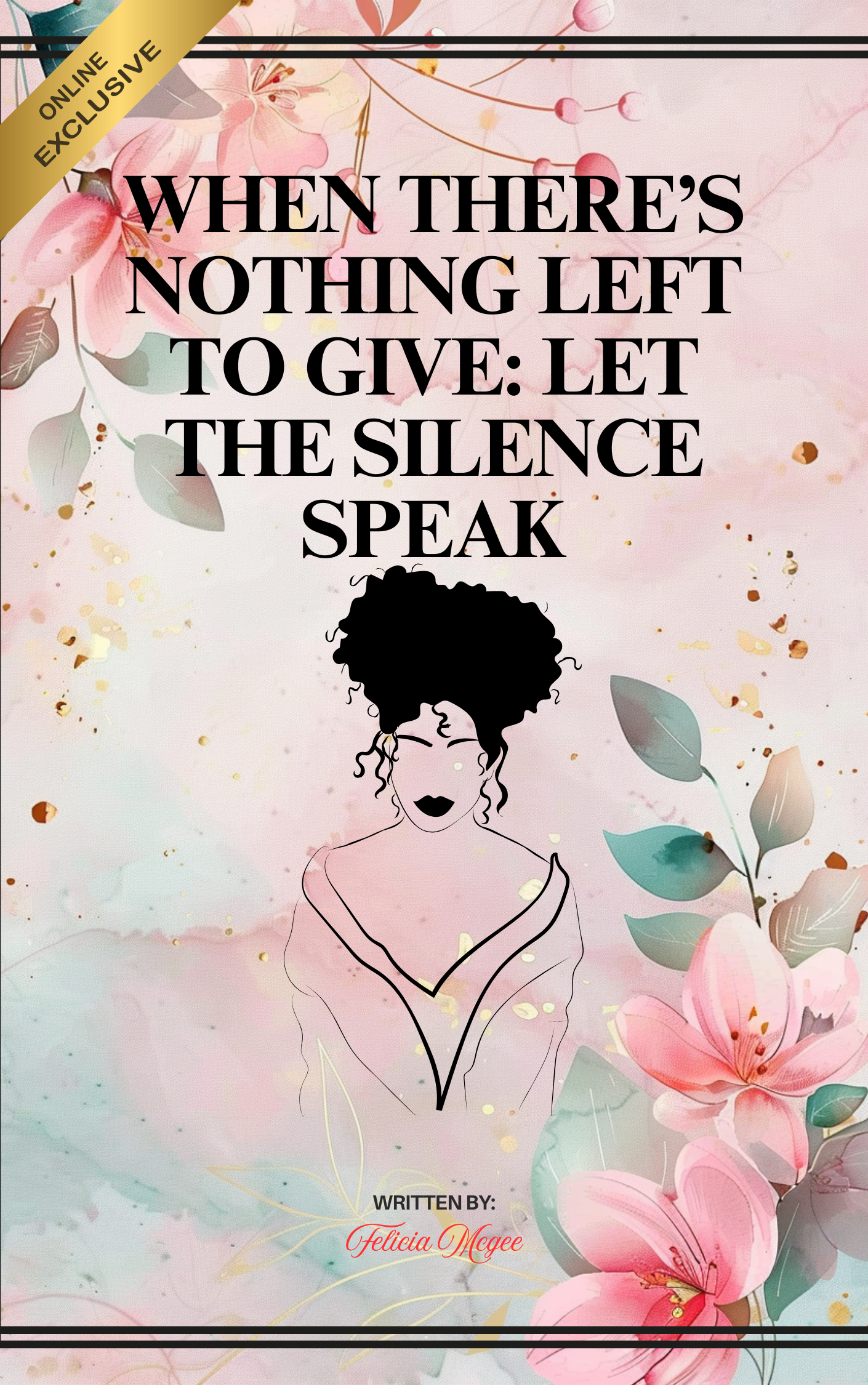 When There’s Nothing Left to Give | Let The Silence Speak